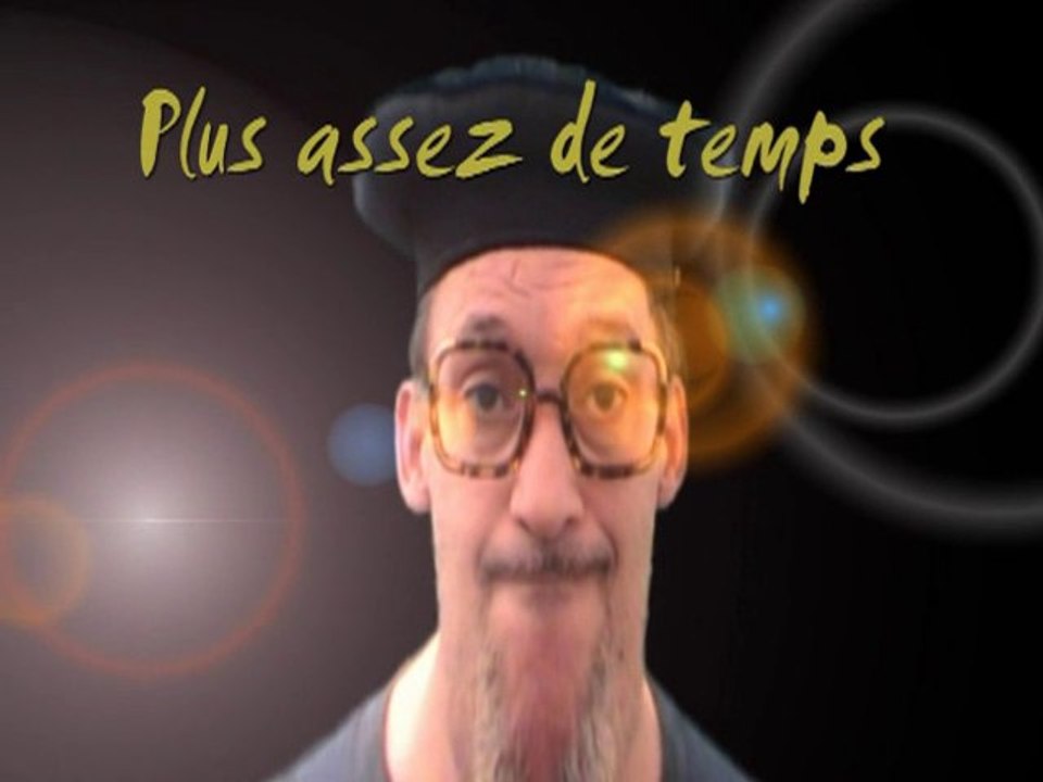 Plus le temps !