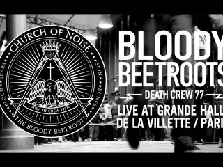 BLOODY BEETROOTS DEATH CREW 77 at LA VILETTE
