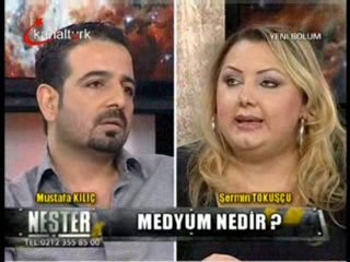 KANALTÜRK-NEŞTER-MEDYUM MUSTAFA KILIÇ-(1)