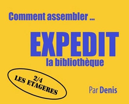 Comment assembler la bibliothèque EXPEDIT d'IKEA - 2/4