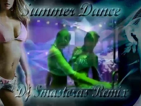 Summer Dance Remix 2010 ( Dj Smastoras )