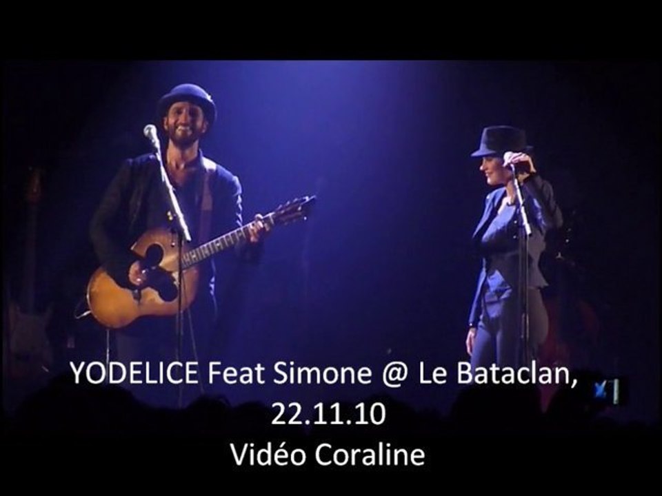 Yodelice ft Simone, 5000 Nights au Bataclan 22.11.10