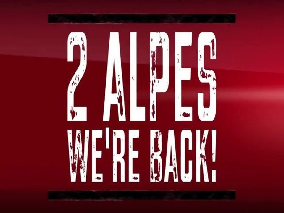 2 Alpes we're back
