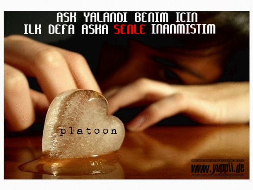 Platoon-İlk Defa Aşka İnandım/www.yuppii.de