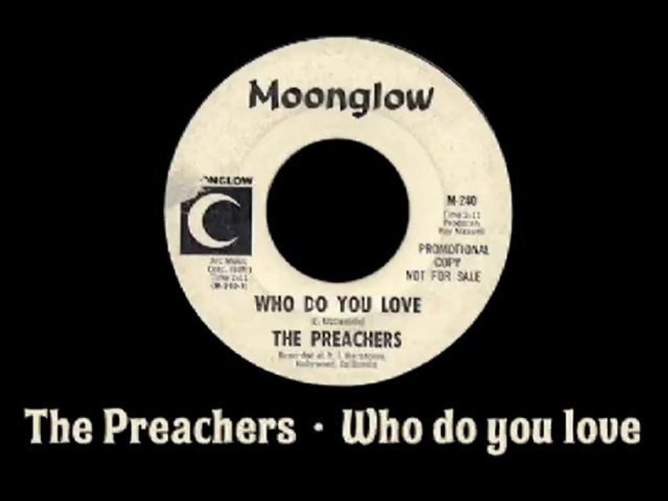 The Preachers - Who do you love