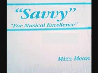 savvy - mizz mean