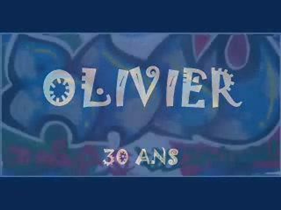 olivier 30 ans