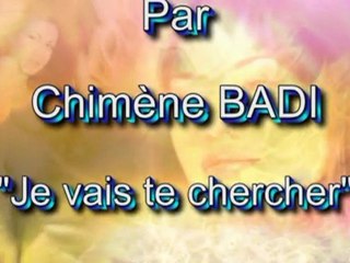 Je vais te chercher de Chimène Badi