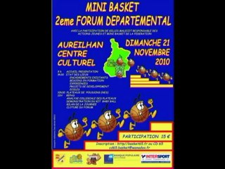 Forum Départemental du 65 de  Mini Basket  21/11/2010