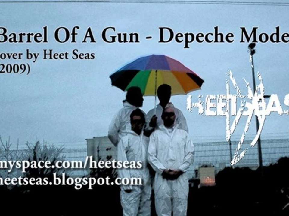 Heet Seas - Barrel Of A Gun (Depeche Mode cover)