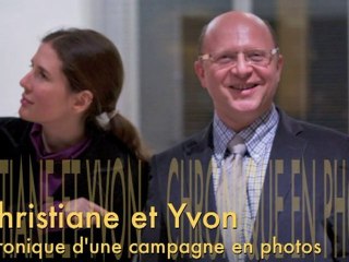 Christiane et Yvon - Chronique d'une campagne en photos