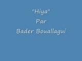 Hiya Par Bader Bouallagui