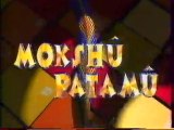 Génerique De L'emission Mokshû Patamû août 1997 TF1