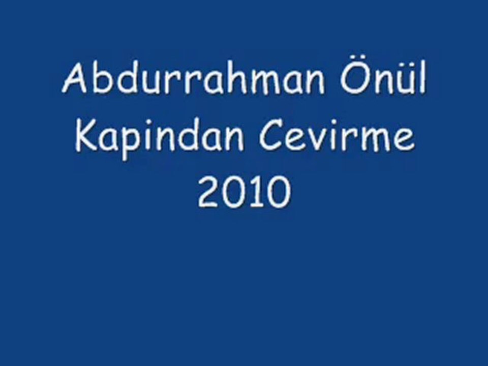 Abdurrahman önül-kapından cevirme -Aglatan-islamseli.net