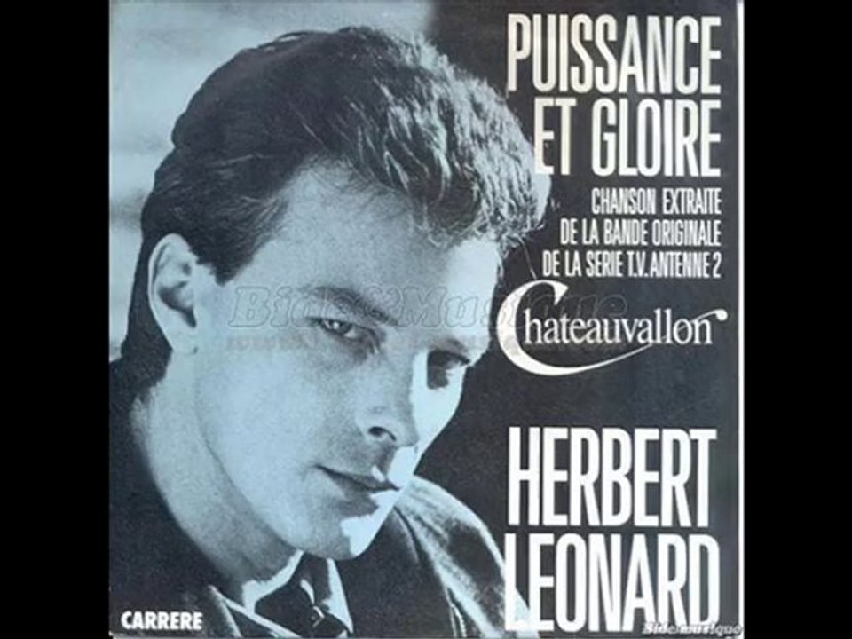 puissance et gloire(herbert léonard)