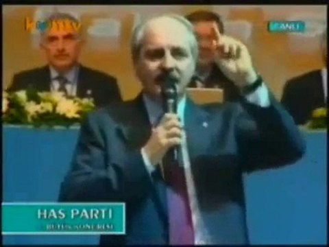 Söz Veriyor Musunuz? | Numan Kurtulmuş | Has Parti 1. Kongre