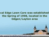 local  edge lawn care who we are as a lawn care landscaping