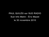 Interview de Paul Quilès - Sud Radio - 30/11/2010