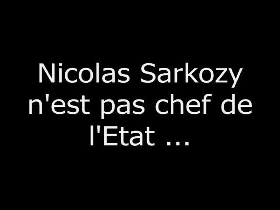 Sarkozy n'est pas chef de l'Etat