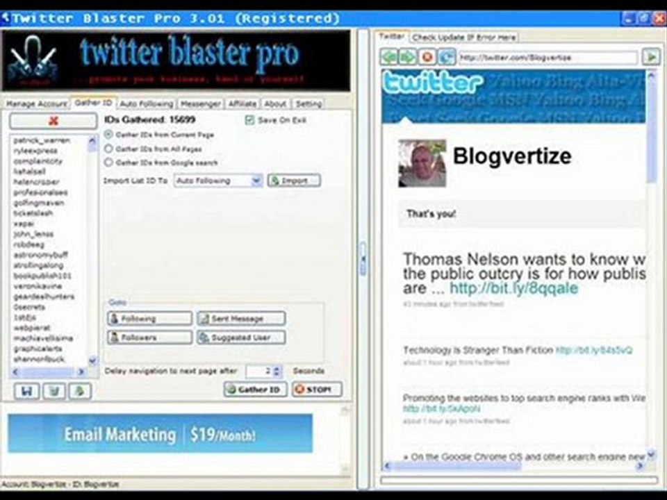 Twitter Blaster Pro is the #1 Twitter Adder marketing software tool !