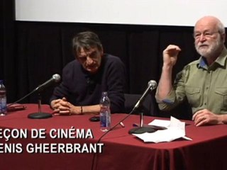 3/7 Leçon de cinéma, Denis Gheerbrant