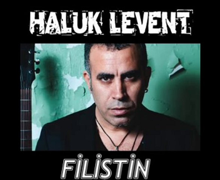 HALUK LEVENT filistin