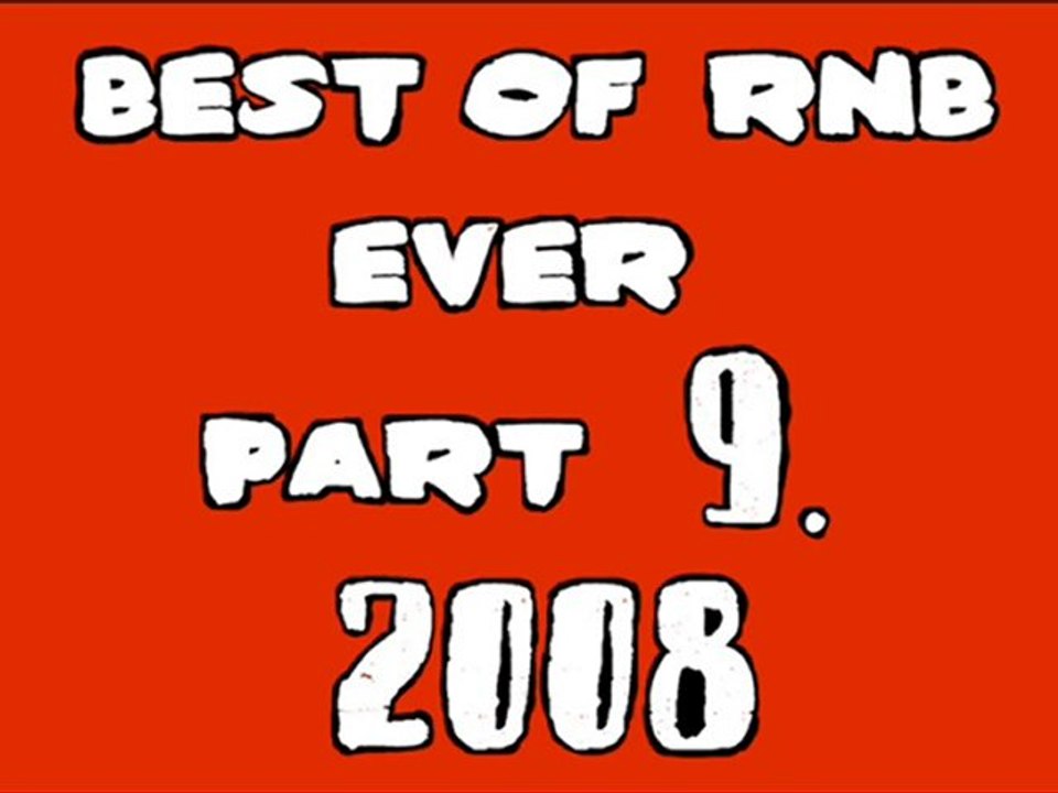 Best of RnB EVER Part 9 | 2010
