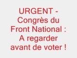Congrès FN : A regarder absolument avant de voter !