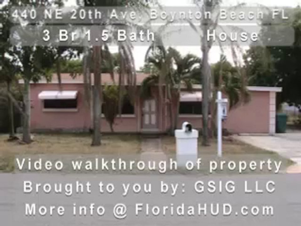 Video Walk Through of 440 NE 20th Ave, Boynton Beach FL ...