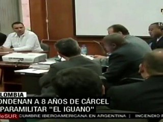 Condenan a 8 años de cárcel a paramilitar "El Iguano"