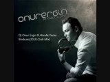 Dj Onur Ergin ft.Hande Yener - Bodrum(2010 Club Mix)