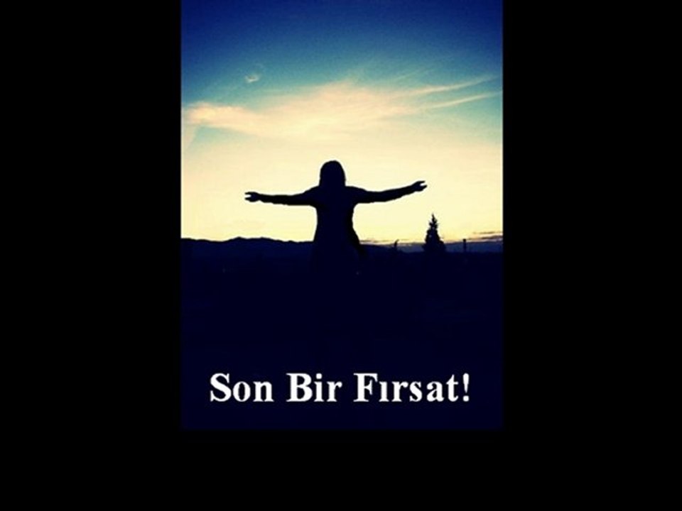Son Bir Fırsat