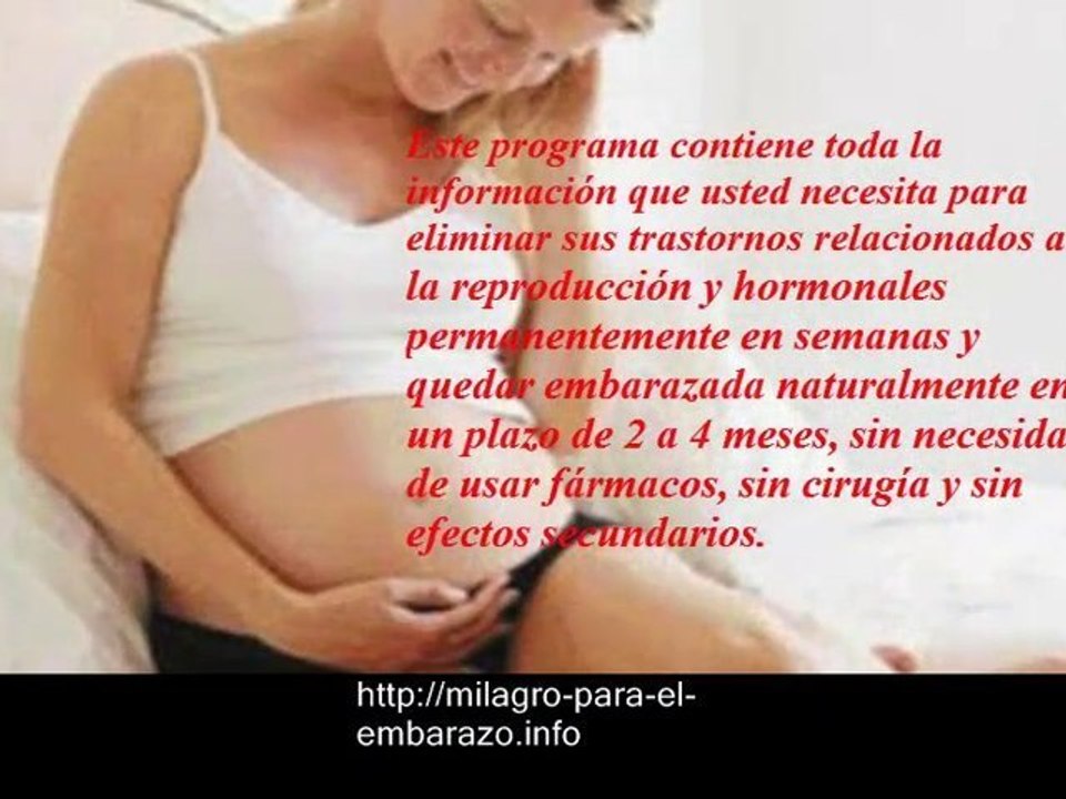 Para Quedar Embarazada - Concebir un Hijo - Para Embarazarme