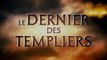 Le Dernier des Templiers - Bande-Annonce / Trailer [VF|HD]