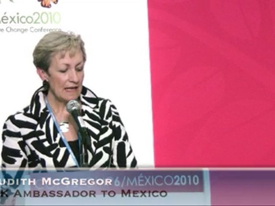 Judith McGregor UK Ambassador to Mexico at COP16 in ...