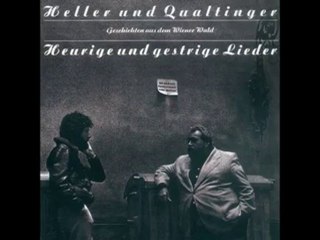 Qualtinger und Heller- bei mir sands alle im Orsch daham