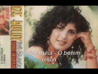 Gamze Bulut - O Benim Olsun
