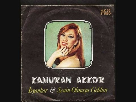 Kamuran Akkor - Senin Olmaya Geldim