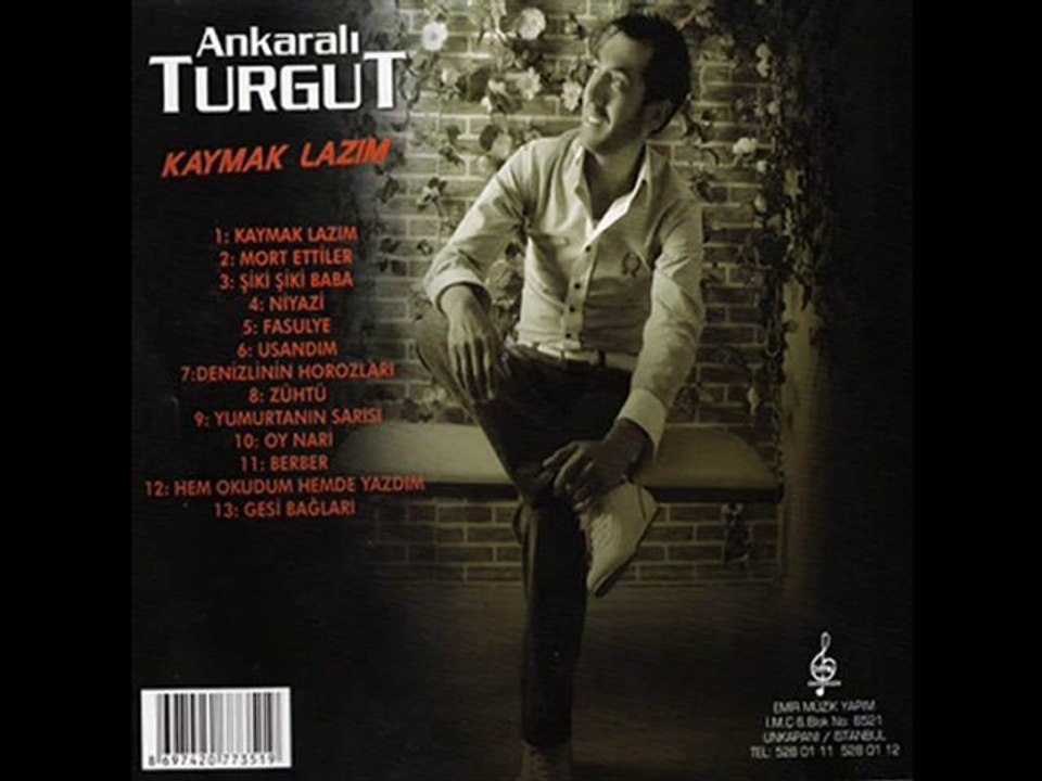 Ankaralı Turgut - Kaymak Lazım