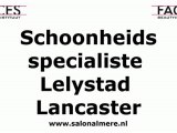 Schoonheidsspecialiste in Lelystad met Lancasterw