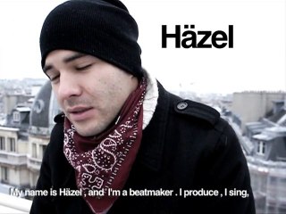 Häzel - Interview FROM PARIS