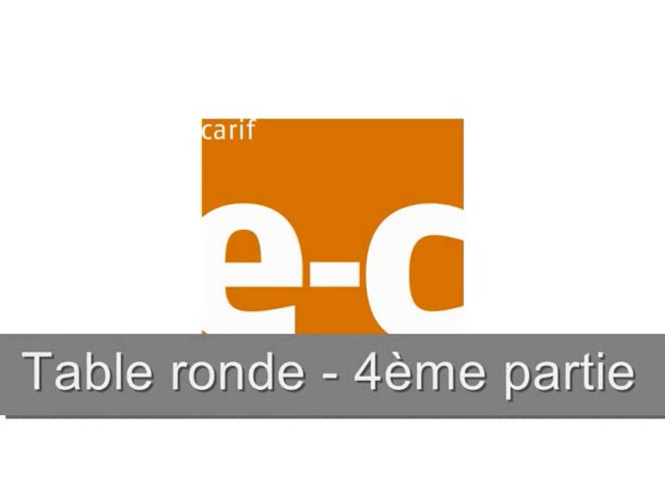 Decrochage table ronde 4ème partie