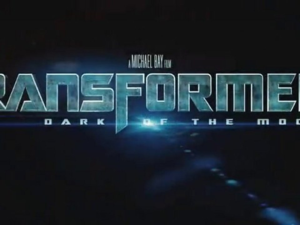 Transformers 3 : Dark of  the Moon Teaser