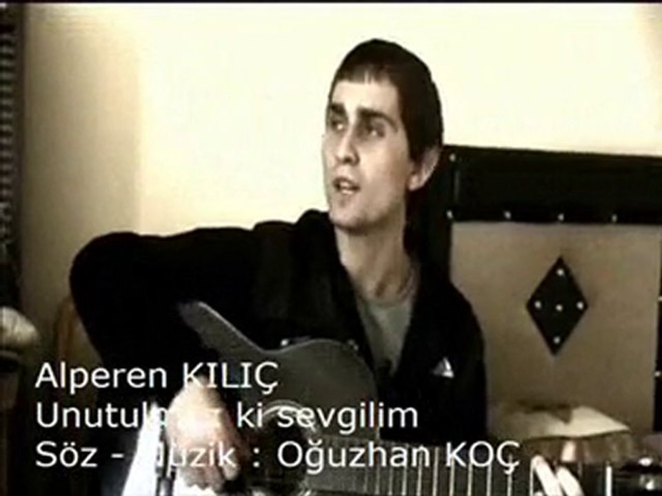 Alperen KILIÇ Unutulmaz ki sevgilim