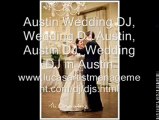 Austin Wedding DJ, Wedding DJ Austin, Austin DJ, Wedding DJ