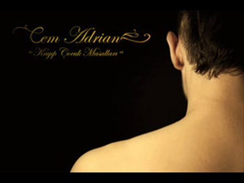 Cem Adrian - Kayıp Çocuk Masalları / Yepyeni Tek Parça 2010