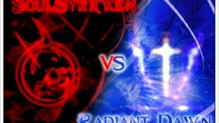 Radiant Dawn vs SoulStricken GvG Theme Song