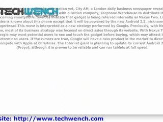 Googles Nexus 2 Will be Launched at Christmas