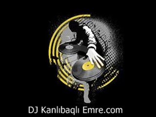 DJ Kanlıbaqlı Emre mix