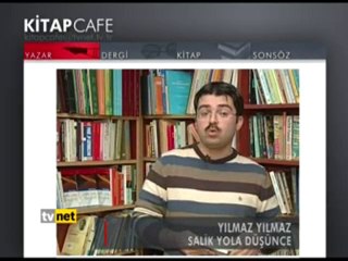 Yılmaz Yılmaz - Sâlik Yola Düşünce - KitapCafe TVNET